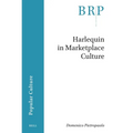 Harlequin in Marketplace Culture