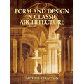 Form and Design in Classic Architecture