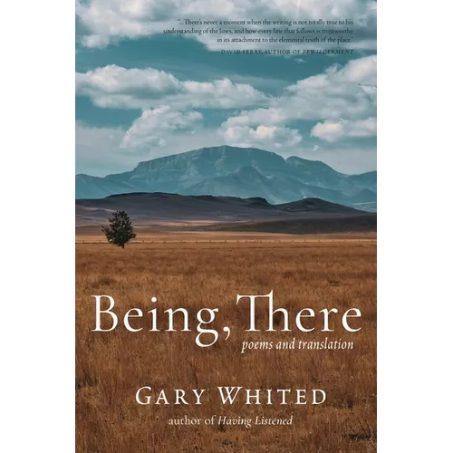 Being, There: Poems and Translation