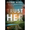 Trust Her
