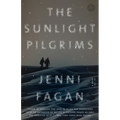 The Sunlight Pilgrims: The Sunlight Pilgrims: A Novel