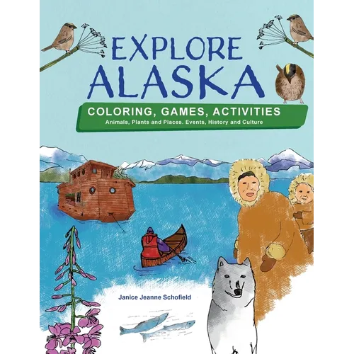 Explore Alaska