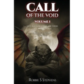 CALL OF THE VOID Volume I: Not All Gargoyles Are There to Protect You