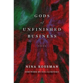 GODS of UNFINISHED BUSINESS