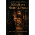 Jonah and Merrick House