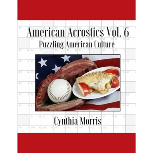 American Acrostics Volume 6: Puzzling American Culture