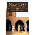 Nameless Women of The Bible