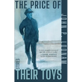 The Price of Their Toys: Stories