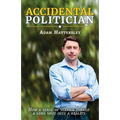 Accidental Politician