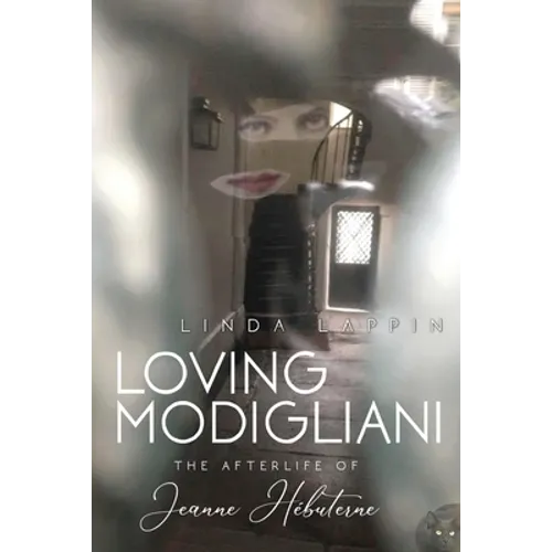Loving Modigliani: The Afterlife of Jeanne Hébuterne