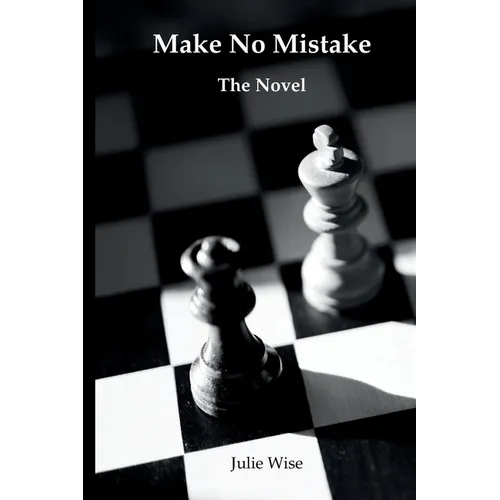 Make No Mistake - The Novel