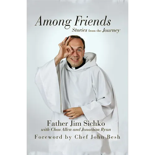Among Friends: Stories from the Journey
