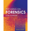 Focusing on Forensics: A Lab Workbook