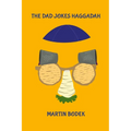 The Dad Jokes Haggadah