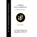 A Guide to Titus Andronicus
