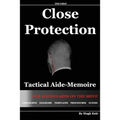 Cp Tam: Close Protection Tactical Aide-Memoire: For Bodyguards on the Move