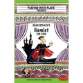 Shakespeare's Hamlet for Kids: 3 Short Melodramatic Plays for 3 Group Sizes