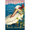 Lifelines: Searching for Home in the Mountains of Greece