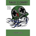 Tales from the Crypt of an American Working Class Hero