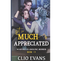 Not So Much Appreciated (W/W/M Monster Office Romance)