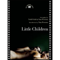 Little Children: The Shooting Script