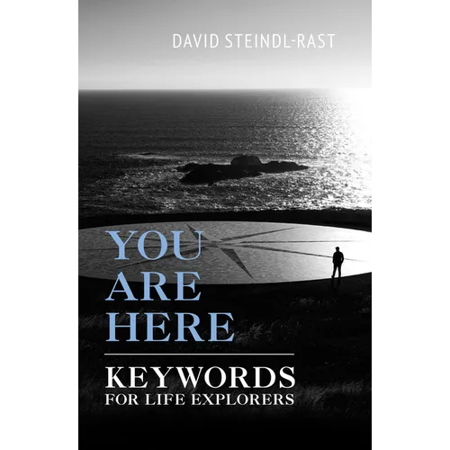 You Are Here: Keywords for Life Explorers