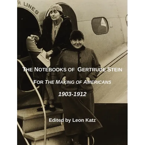 The Notebooks of Gertrude Stein