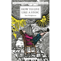 How to Live Like a Stoic: A Handbook for Happiness