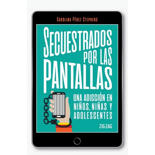 Secuestrados por las pantallas