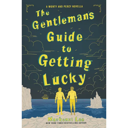 The Gentleman's Guide to Getting Lucky