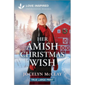 Her Amish Christmas Wish: An Uplifting Inspirational Romance