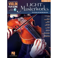 Light Masterworks: Violin Play-Along Volume 47