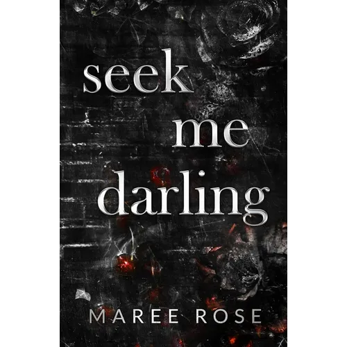 seek me darling