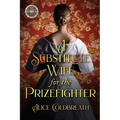 A Substitute Wife for the Prizefighter