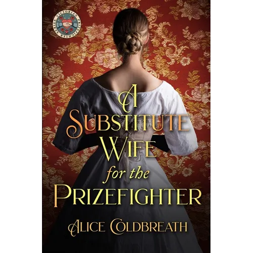 A Substitute Wife for the Prizefighter