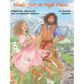 Hinds' Feet on High Places [Illustrated]