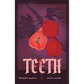 Teeth: A Coming-Of-Rage Musical Comedy