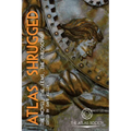 Atlas Shrugged: The Novel, the Films, the Philosophy
