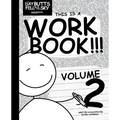 The Day Butts Fell from the Sky Presents This is a Workbook!!! Volume Two