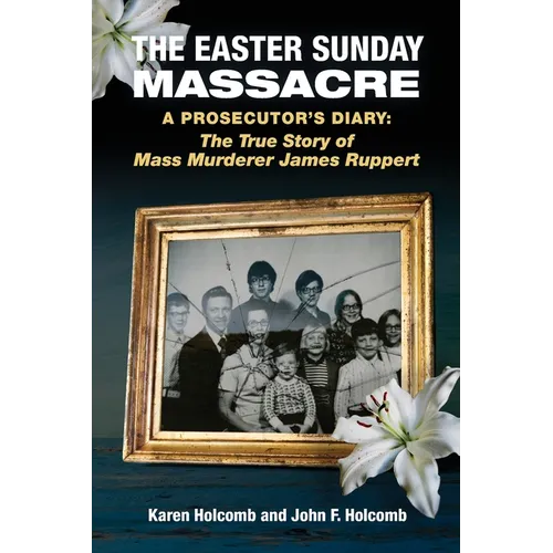 The Easter Sunday Massacre