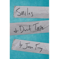 Smiles & Duct Tape