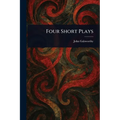 Four Short Plays