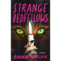 Strange Bedfellows