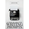 A Year of Creative Writing Prompts