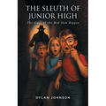 The Sleuth of Junior High: The Case of the Red Oak Ripper