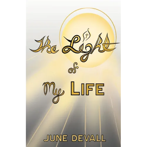 The Light of My Life