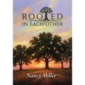 Rooted in Each Other