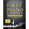 First Piano Lessons for Adult Beginners, Volume 1 and Volume 2: Learn with 5 Minutes Daily Practice, Master Finger Dexterity & Technique Using Sheet M