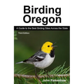 Birding Oregon: A Guide to the Best Birding Sites Across the State