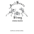 Jailhouse Strong: Interval Training